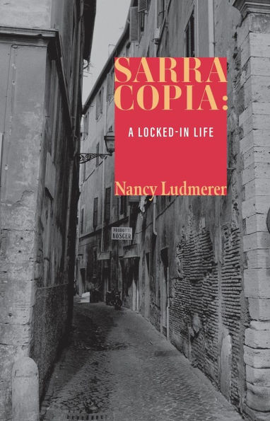 Sarra Copia: A Locked-in Life