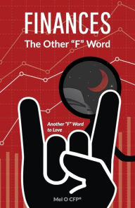 Title: FINANCES The Other F Word, Author: Mel O