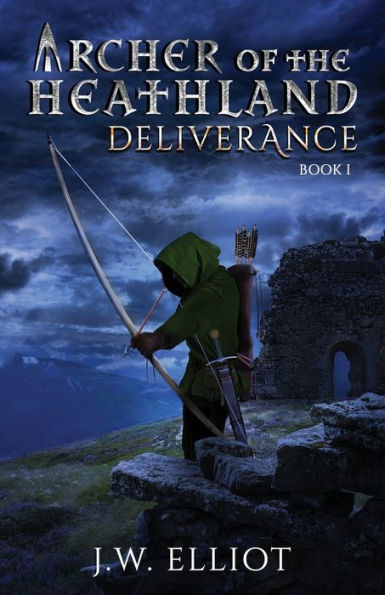 Archer of the Heathland: Deliverance