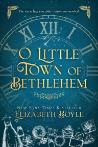 Free ebook mobi downloads O Little Town of Bethlehem 9781733676533 English version DJVU by Elizabeth Boyle