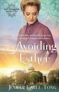 Title: Avoiding Esther, Author: Jenifer Carll-Tong