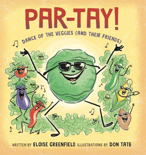 PAR-TAY!: Dance of the Veggies (And Their Friends)