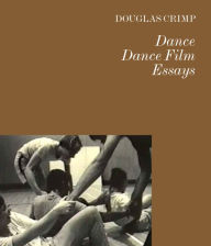 Title: Dance Dance Film Essays, Author: Karen Kelly