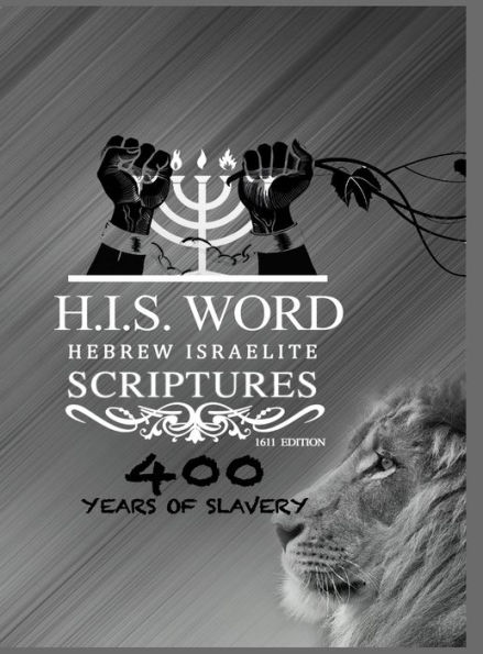 Hebrew Israelite Scriptures: 400 Years of Slavery
