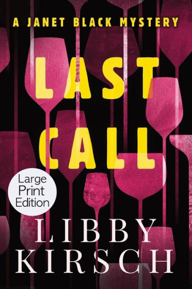 Last Call - Large Print: A Twisty, Fun Pi Mystery