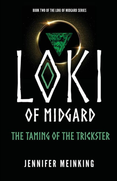 Loki of Midgard: The Taming of the Trickster
