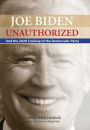 Joe Biden Unauthorized: And the 2020 Crackup of the Democratic Party