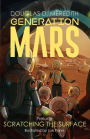 Scratching the Surface: Generation Mars, Prelude