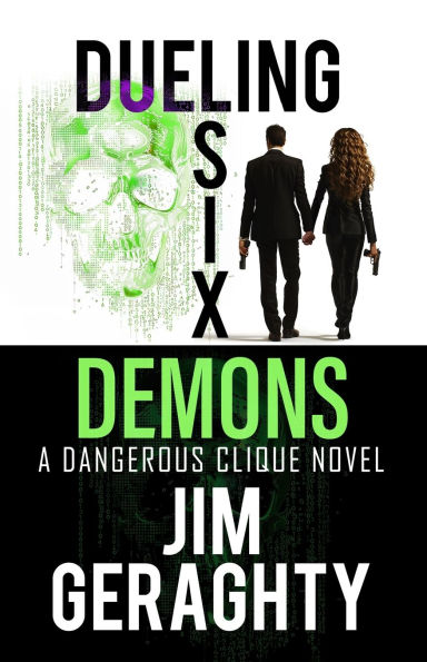 Dueling Six Demons: A Dangerous Clique Novel