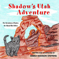 Title: Shadow's Utah Adventure, Author: Debra Steffens