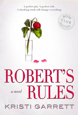 Robert's Rules: A novel
