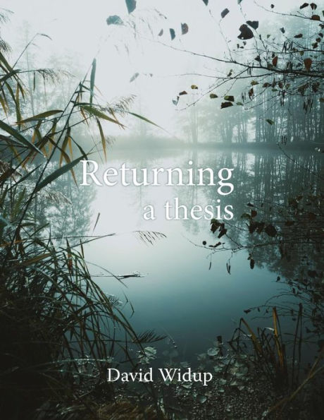 Returning: A Thesis
