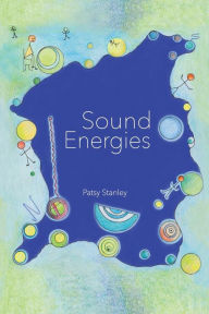 Title: Sound Energies, Author: Patsy Stanley