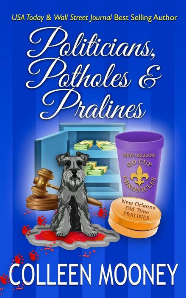 Politicians, Potholes & Pralines: The New Orleans Go Cup Chronicles