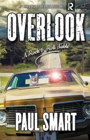 Overlook: A Rock and Roll Fable