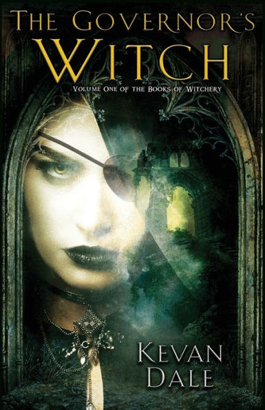 The Governor's Witch: Volume One of Books Witchery
