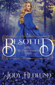 Pdf free download ebook Besotted English version by Jody Hedlund 9781733753470 DJVU iBook