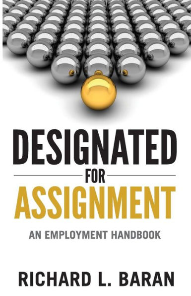 Designated for Assignment: An Employment Handbook