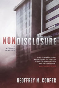 Title: Nondisclosure: A Medical Thriller, Author: Geoffrey M Cooper