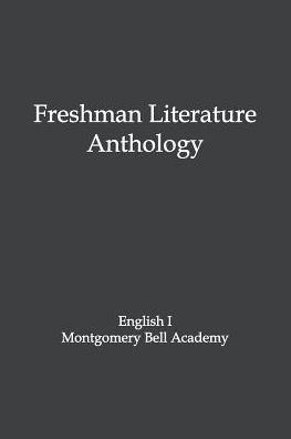 Our Freshmen Literature Anthology