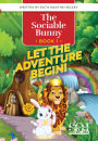 The Sociable Bunny: Let the Adventure Begin!