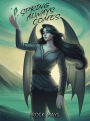 Spring Always Comes: Book Three of the Ascension Saga