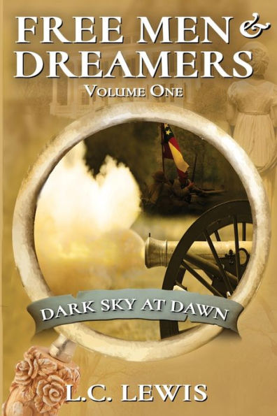 Free Men and Dreamers, Volume 1: Dark Sky at Dawn