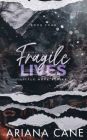 Fragile Lives