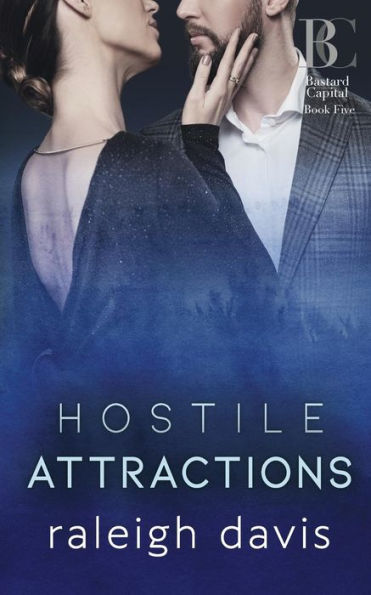Hostile Attractions: A billionaire enemies-to-lovers romance