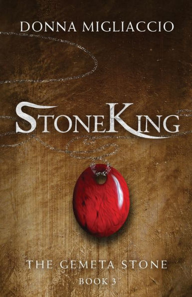 StoneKing: Book Three of The Gemeta Stone