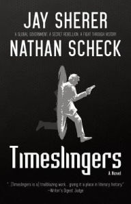 Title: Timeslingers, Author: Jay Sherer