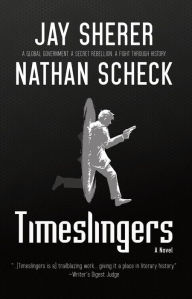 Title: Timeslingers, Author: Jay Sherer