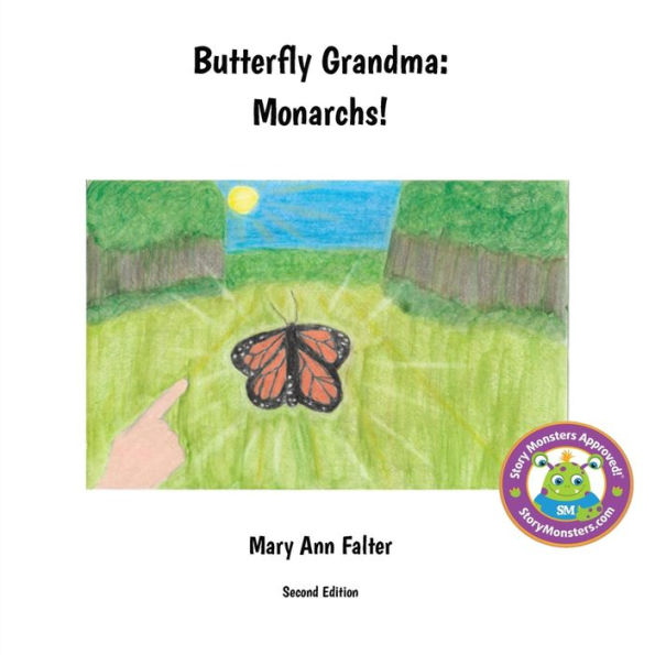 Butterfly Grandma: Monarchs!