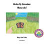 Butterfly Grandma: Monarchs!