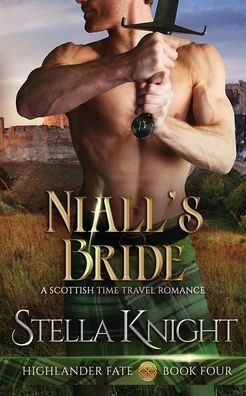 Niall's Bride: A Scottish Time Travel
