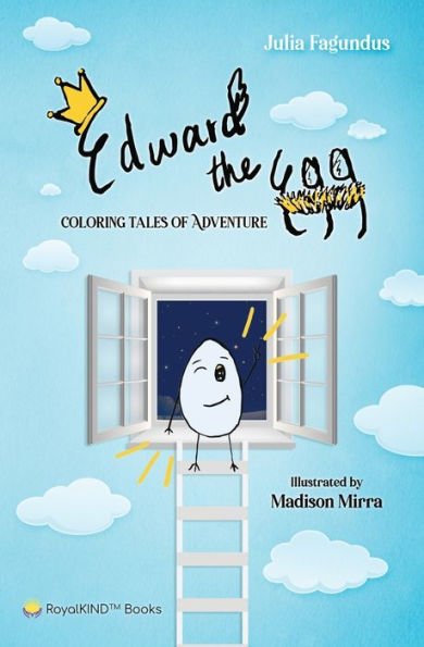 Edward the Egg: Coloring Tales of Adventure