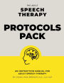 The Adult Speech Therapy Protocols Pack: An instruction manual for adult speech therapy