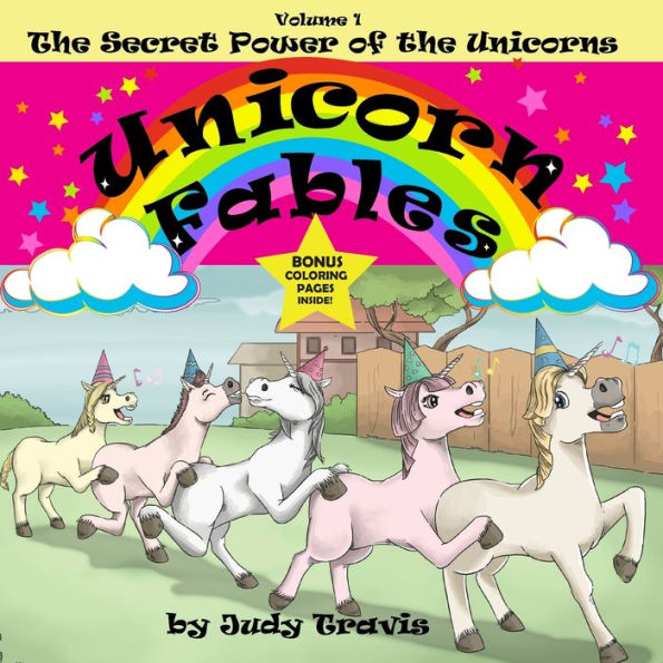 Unicorn Fables: The Secret Power of the Unicorns