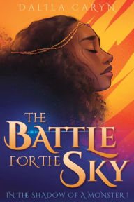 Title: The Battle for the Sky, Author: Dalila Caryn