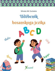 Title: Udzbenik bosanskoga jezika, Author: Minela Alic Suceska