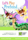 Let's Play Pretend...: An Interactive Book for Parents and Children