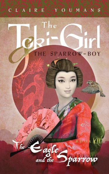 the Eagle and Sparrow: Toki-Girl Sparrow-Boy, Book 7