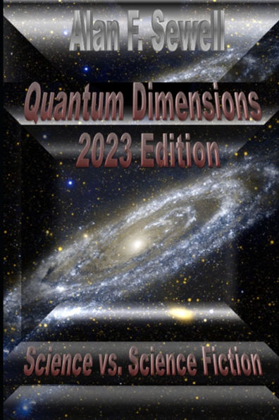 Quantum Dimensions: Science vs. Science Fiction