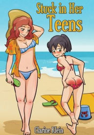 Title: Stuck in Her Teens: A Lesbian Ageplay Spanking Romance, Author: Clarine Klein