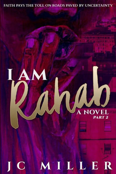 I Am Rahab: A Novel Part 2