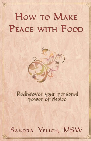 How to Make Peace with Food