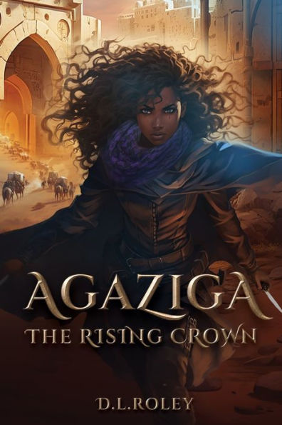 Agaziga: The Rising Crown