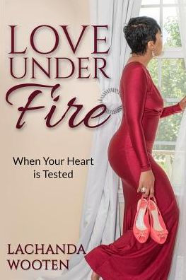 Love Under Fire: When Your Heart is Tested