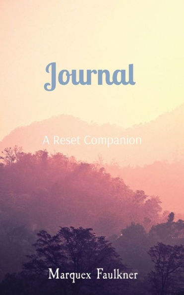 Journal: A Reset Companion