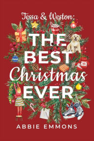 Download google book online Tessa and Weston: The Best Christmas Ever in English PDB RTF